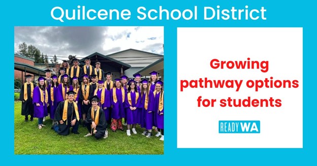 Quilcene School District, growing pathway options for students