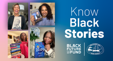 Know Black Stories: Black Future Co-Op Fund
