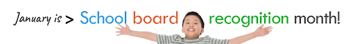 January is school board recognition month